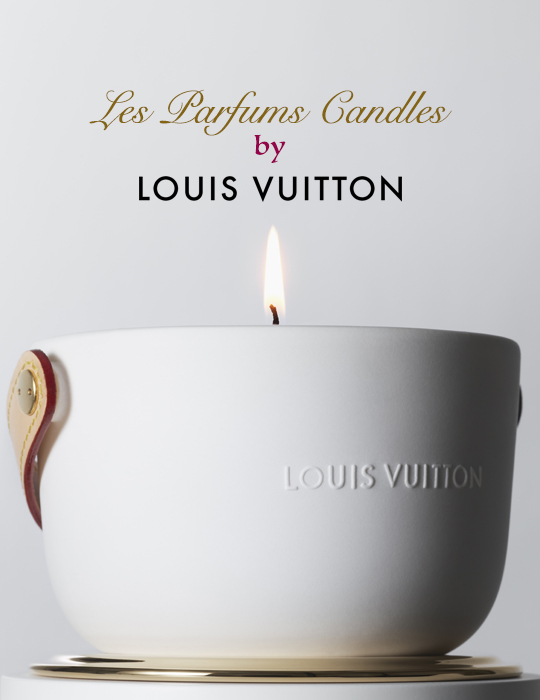 Louis Vuitton Launches 'Les Parfums' Candles