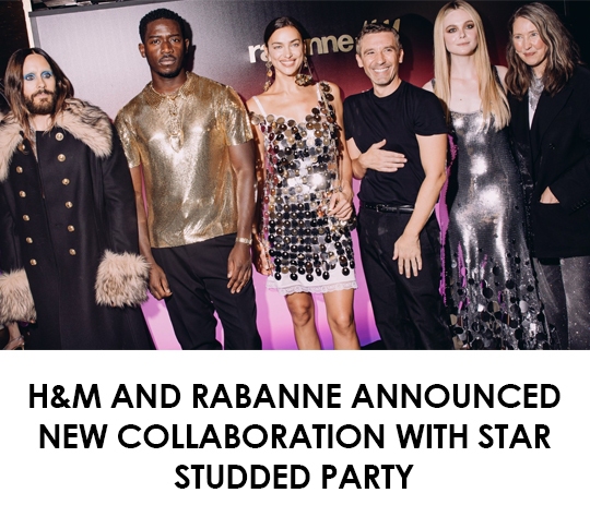 H&M AND RABANNE ANNOUNCED NEW COLLABORATION WITH STAR -STUDDED